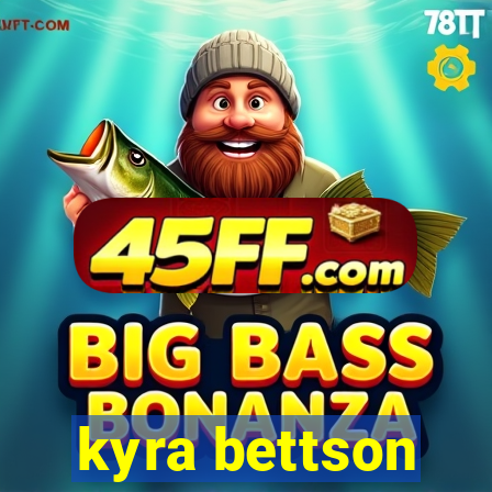 kyra bettson